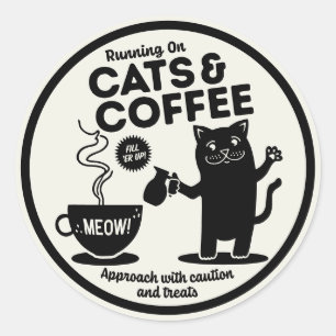 Running on Cats and Coffee  Classic Round Sticker