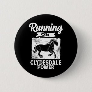 Running On Clydesdale Power Horseback Riding Horse 6 Cm Round Badge