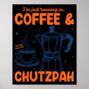 Running On Coffee &amp; Chutzpah Retro Funny Jewis Poster