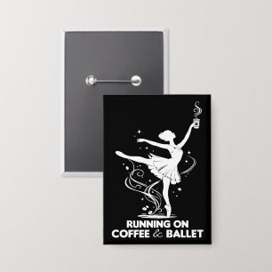 Running On Coffee And Ballet Funny Teacher Dancing