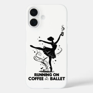 Running On Coffee And Ballet Funny Teacher Dancing iPhone 16 Case