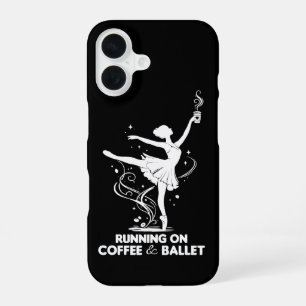 Running On Coffee And Ballet Funny Teacher Dancing iPhone 16 Case
