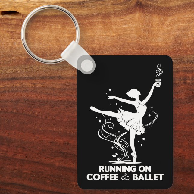 Running On Coffee And Ballet Funny Teacher Dancing Key Ring (Front)