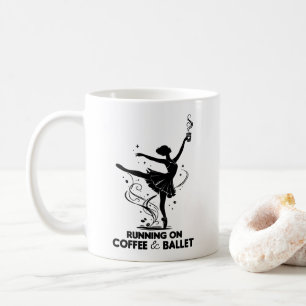 Running On Coffee And Ballet Funny Teacher Dancing Mug