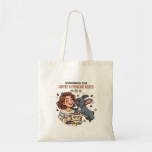 Running On Coffee And French Bulldog Kisses Tote Bag