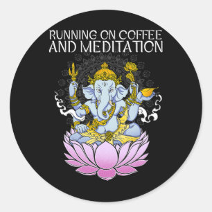 Running On Coffee And Meditation I Meditation Classic Round Sticker