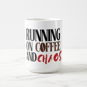 Running on Coffee & Chaos – Funny Workday Classic  Mug