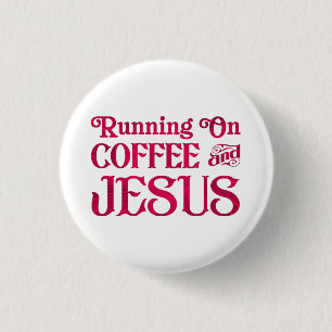 Running on Coffee & Jesus 3 Cm Round Badge