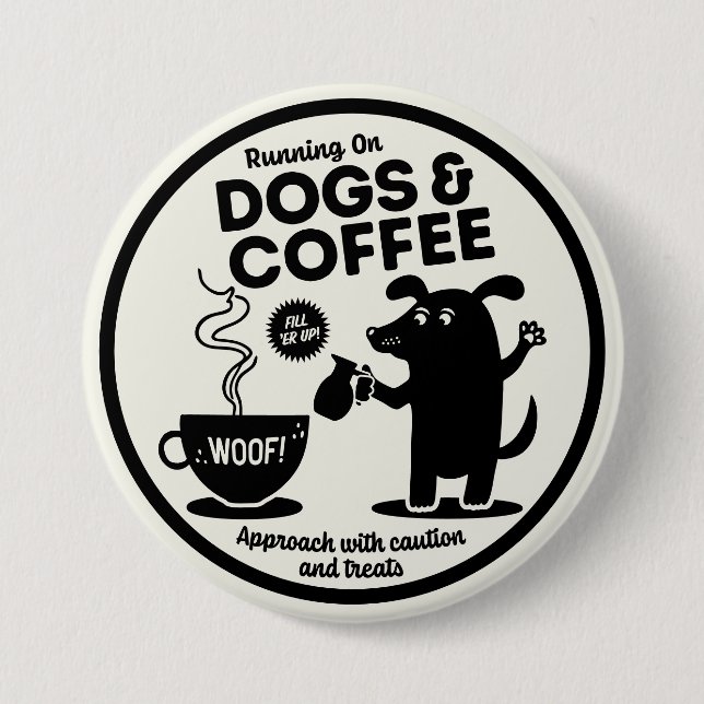 Running on Dogs and Coffee 7.5 Cm Round Badge