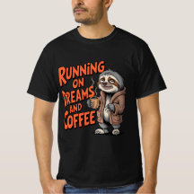 Running on Dreams and Coffee| Coffee Lovers Tshirt