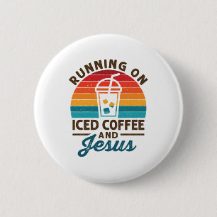 Running on Iced Coffee and Jesus Retro 6 Cm Round Badge