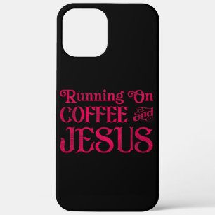 Running on Jesus & Coffee iPhone 12 Pro Max Case