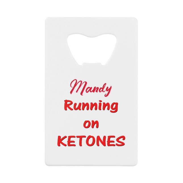 Running On Ketones Typography Bottle Opener (Front)