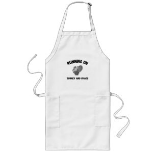 Running on Turkey and Chaos Funny Thanksgiving Long Apron