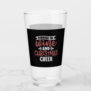 Running On Wine And Christmas Cheer Christmas Wine Glass
