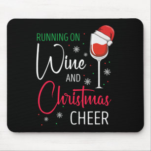Running On Wine And Christmas Cheer Humour Mouse Pad