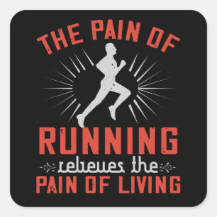 Running - Pain of Running Square Sticker