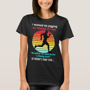 Running - Proverbs 281 Bible Quote Christian Joggi T-Shirt