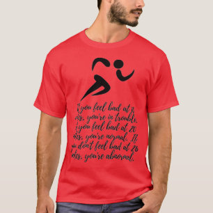 Running Quote youre abnormal black T-Shirt
