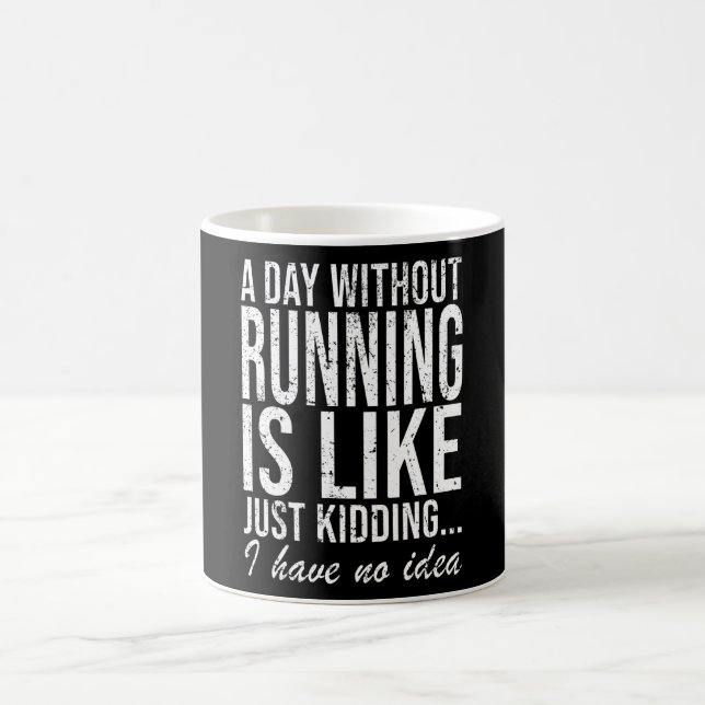 Running Race Runner Funny Saying Gift Coffee Mug (Center)