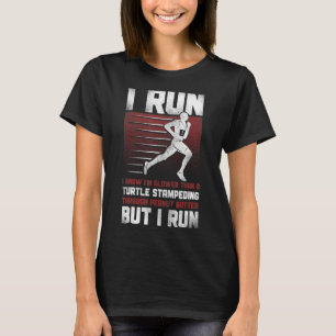 Running Runner Half Marathon Vintage I Run I Know  T-Shirt