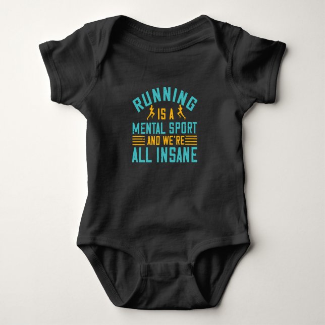 Running - Running is a mental sport Baby Bodysuit (Front)