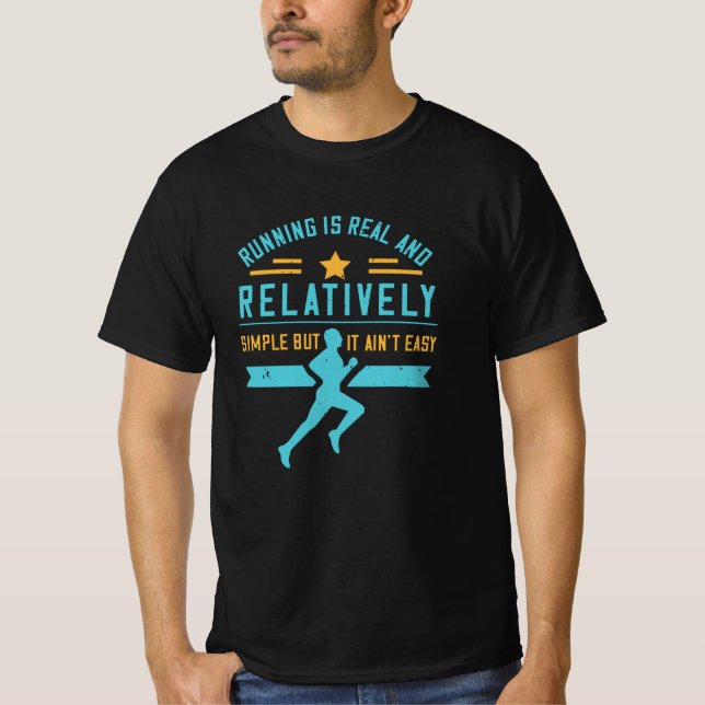 Running - Running is simple but not easy T-Shirt (Front)