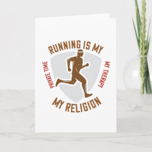 Running -Running is therapy and religion Card
