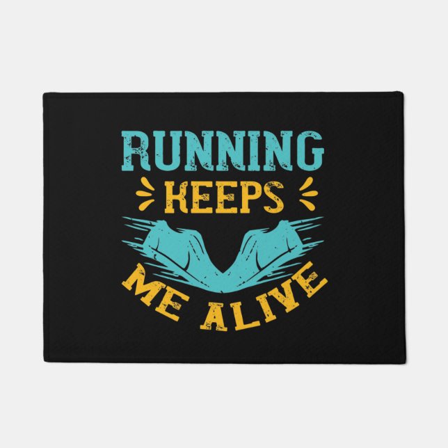 Running - Running keeps me alive Doormat (Front)