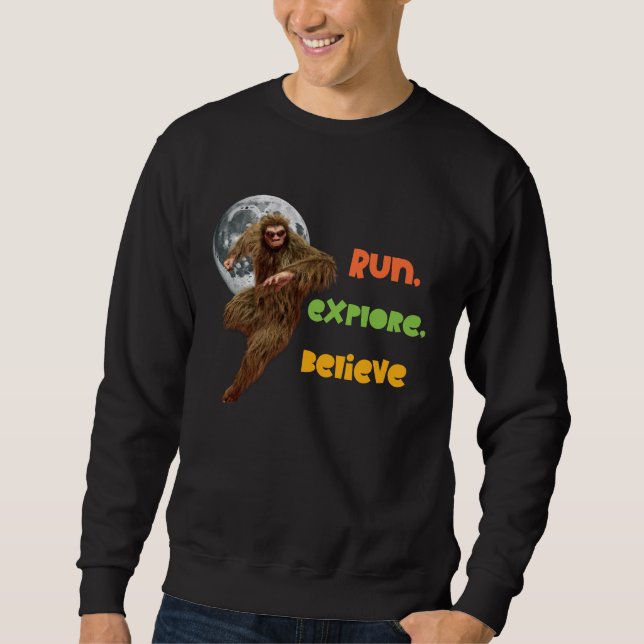 Running Sasquatch Adventure Believe Design Sweatshirt (Front)