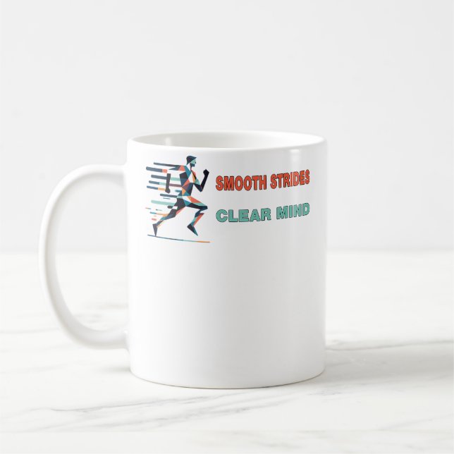 Running Smooth Strides Clear Mind A Runners Coffee Mug (Left)