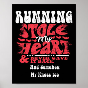 Running Stole My Heart ~ Funny Valentines Day Poster