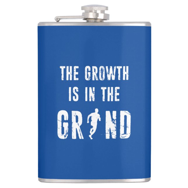 Running, The Growth Is In The Grind Hip Flask (Front)