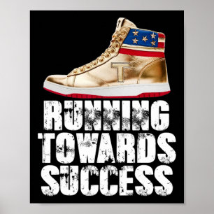 Running Towards Success Trump Sneakers Republican Poster