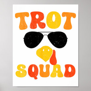 Running Turkey Sungles Trot Squad Thanksgiving Poster