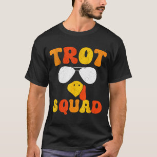Running Turkey Sungles Trot Squad Thanksgiving T-Shirt