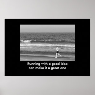 Running With A Good Idea motivational print