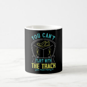 Running - You have to marry the track Coffee Mug