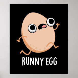 Runny Egg Funny Food Pun Dark BG Poster