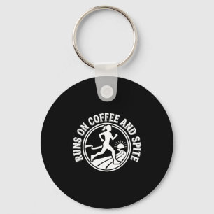 Runs on coffee and spite key ring