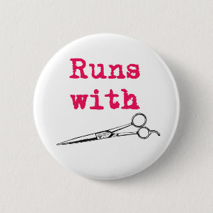 Runs With Shears Hair Stylist Button