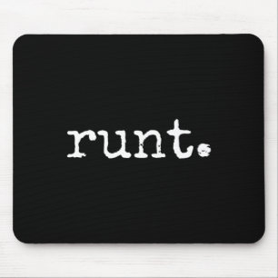 Runt Scrawny Funny Bachelor Party Forfeit Mouse Pad