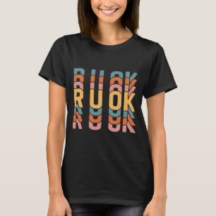 RUOK Statement T-Shirt