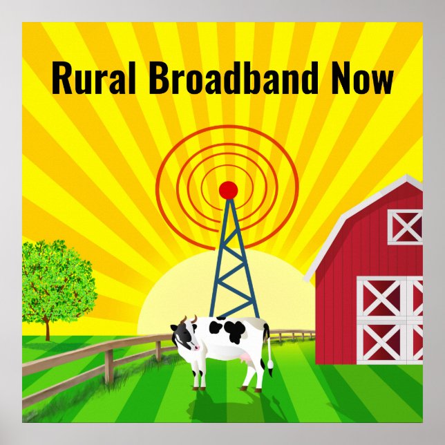 Rural Broadband Now Poster (Front)
