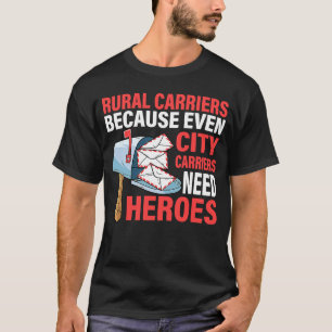 Rural Carriers Mail Postal Worker Mailman Postman T-Shirt
