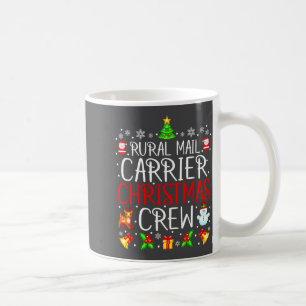 Rural Mail Carrier Christmas Crew Matching Xmas Ma Coffee Mug