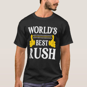 Rush Surname Funny Team Family Last Name World's B T-Shirt