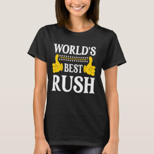 Rush Surname Funny Team Family Last Name World's B T-Shirt