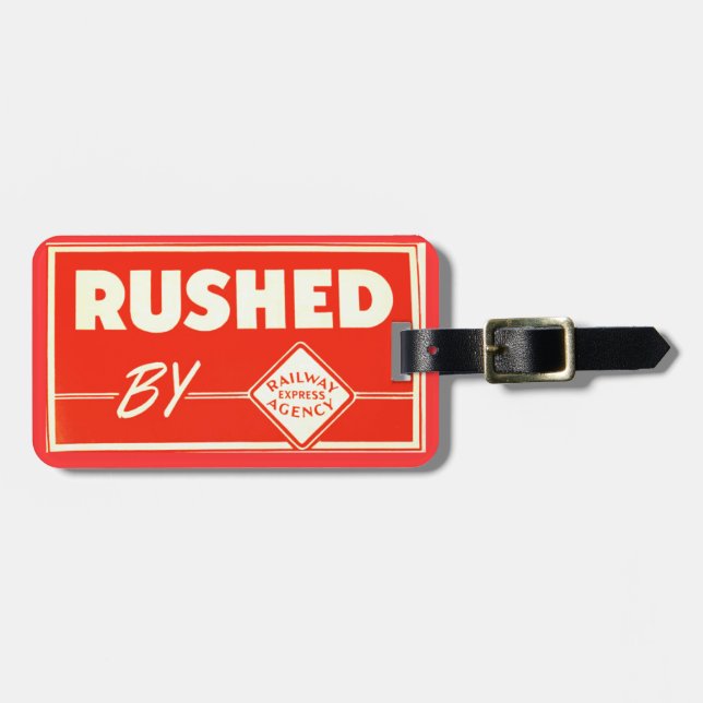 Rushed By Railway Express Agency Luggage Tag (Front Horizontal)