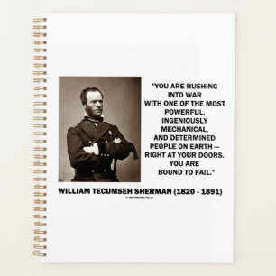 Rushing Into War Are Bound To Fail Sherman Quote Planner